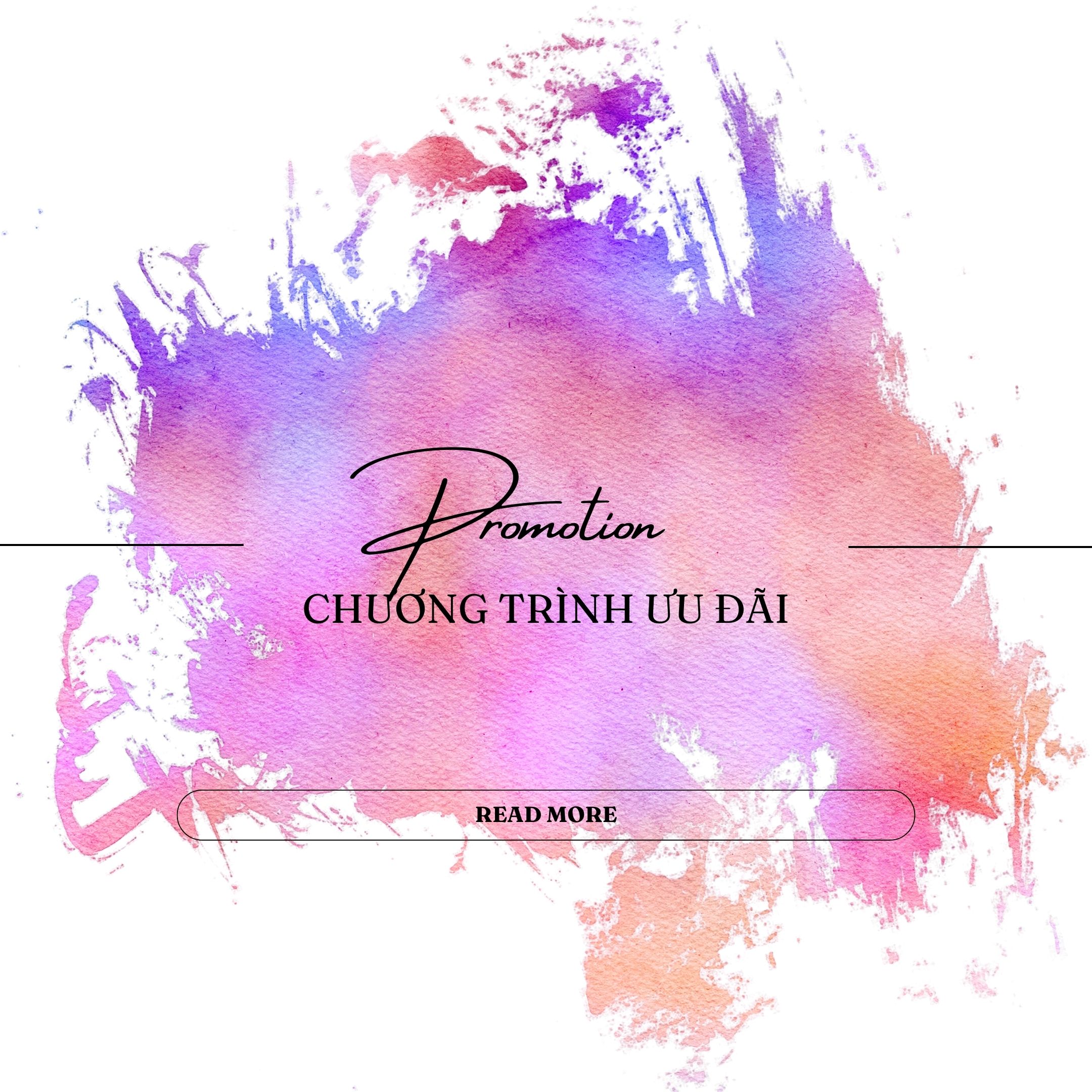 Promotion | Chương Trình Ưu Đãi